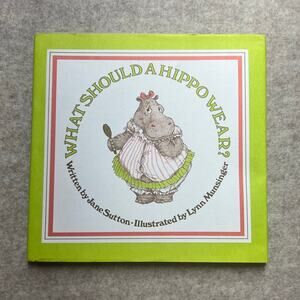 What Should a Hippo Wear? Jane Sutton 1979 HC‎ Book w/ Dust Jacket Vintage